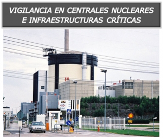 Servei de Vigilància en Instal•lacions Nuclears i Infraestructures Crítiques